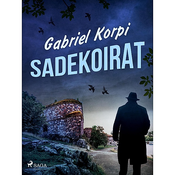 Sadekoirat / Valo Kurki Bd.4, Gabriel Korpi