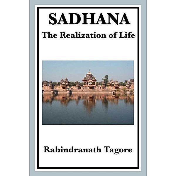 Sadhana, Rabindranath Tagore