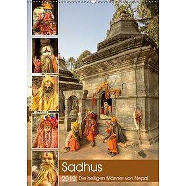 Sadhus - Die heiligen Männer von Nepal (Wandkalender 2019 DIN A2 hoch), Steffen Wenske