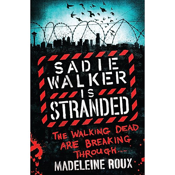 Sadie Walker is Stranded, Madeleine Roux