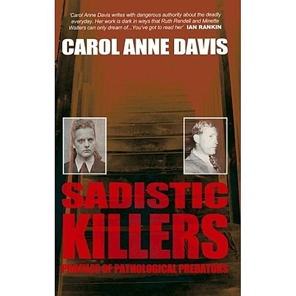 Sadistic Killers, Carol A. Davis