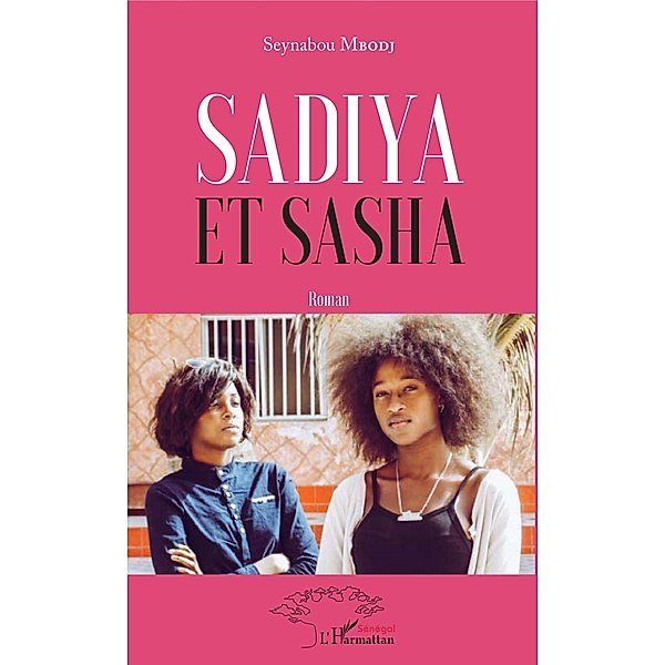 Sadiya et Sasha, Mbodji Seynabou Mbodji