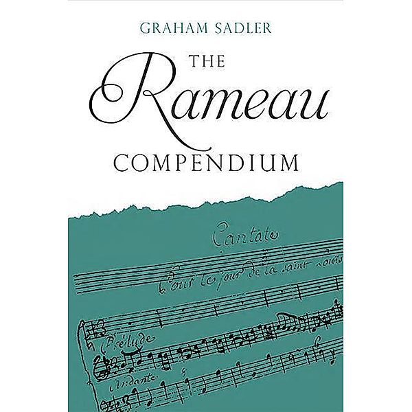 Sadler, G: Rameau Compendium, Graham Sadler