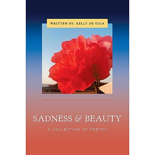 Sadness & Beauty, Kelly de Guia