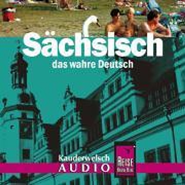 Sächsisch, 1 Audio-CD, Eva-Maria Bendixen, Klaus Werner