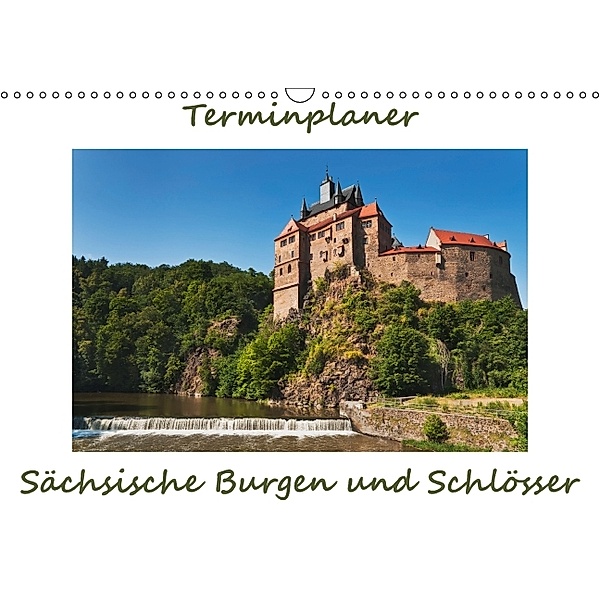 Sächsische Burgen und Schlösser, Terminplaner (Wandkalender 2014 DIN A3 quer), Gunter Kirsch