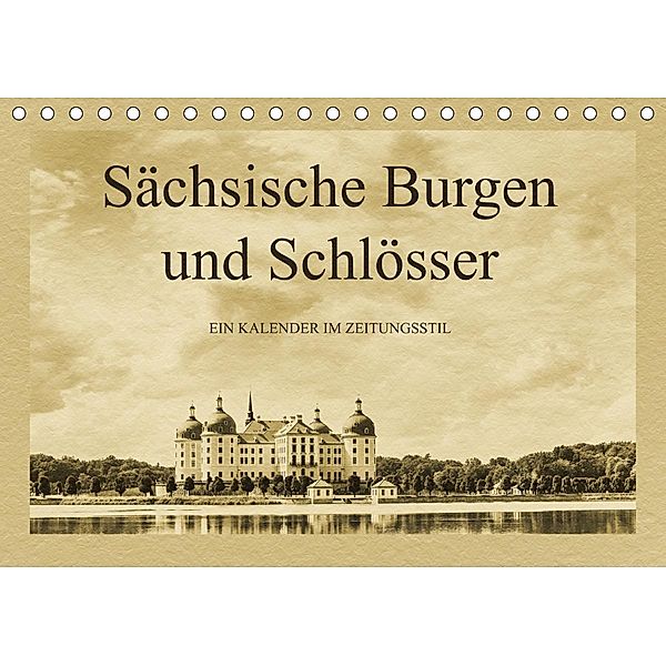 Sächsische Burgen und Schlösser (Tischkalender 2021 DIN A5 quer), Gunter Kirsch