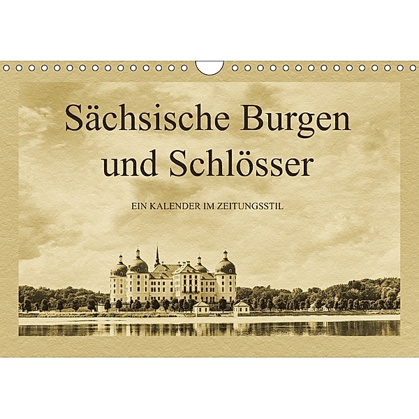 Sächsische Burgen und Schlösser (Wandkalender 2018 DIN A4 quer), Gunter Kirsch