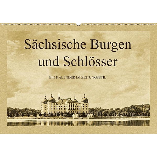 Sächsische Burgen und Schlösser (Wandkalender 2020 DIN A2 quer), Gunter Kirsch