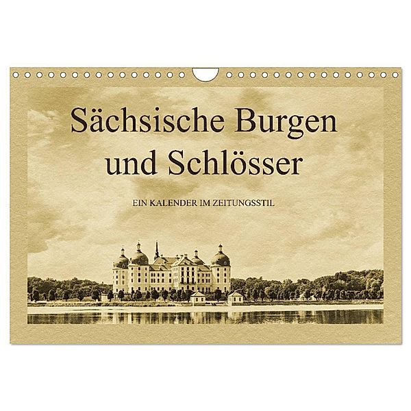 Sächsische Burgen und Schlösser (Wandkalender 2024 DIN A4 quer), CALVENDO Monatskalender, Gunter Kirsch