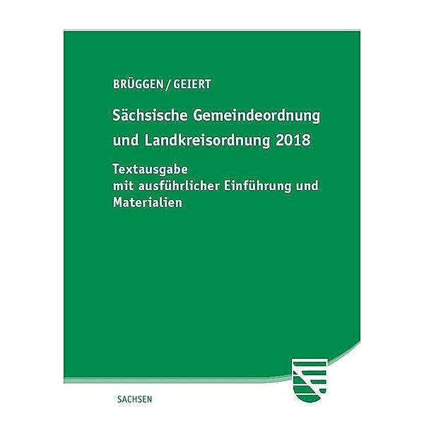 Sächsische Gemeindeordnung und Landkreisordnung 2018