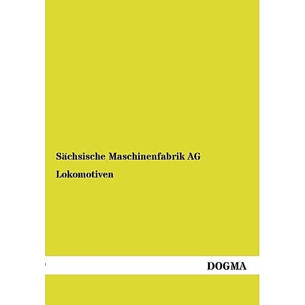 Sächsische Maschinenfabrik AG - Lokomotiven, Sächsische Maschinenfabrik AG