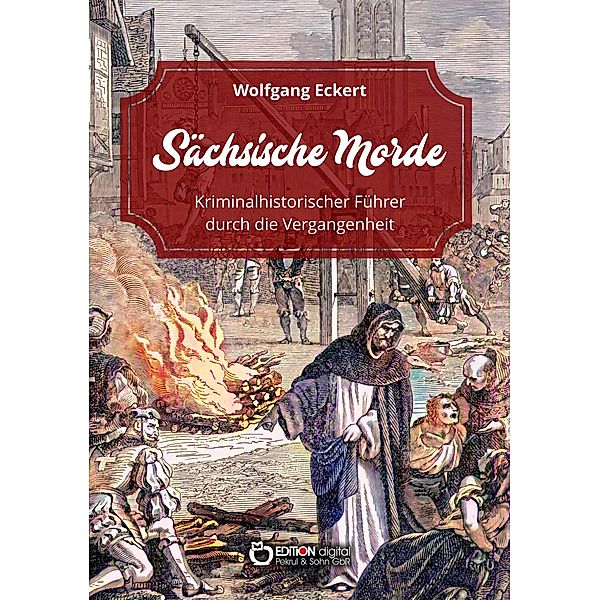 Sächsische Morde, Wolfgang Eckert