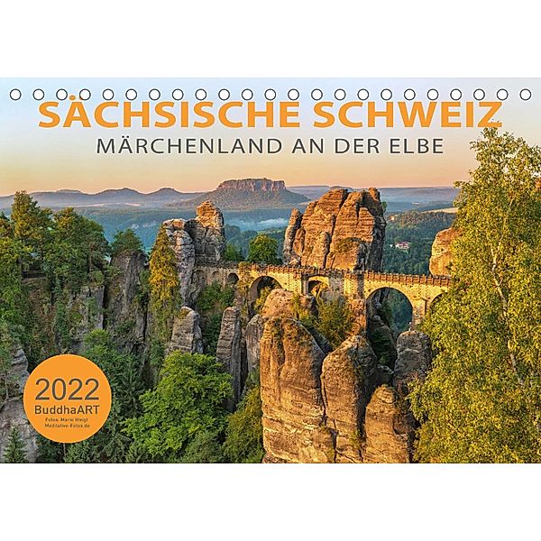 SÄCHSISCHE SCHWEIZ - Märchenland an der Elbe (Tischkalender 2022 DIN A5 quer), BuddhaART
