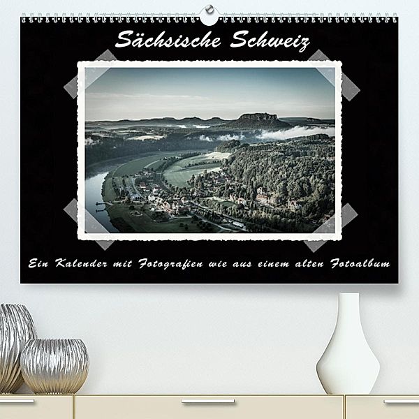 Sächsische Schweiz(Premium, hochwertiger DIN A2 Wandkalender 2020, Kunstdruck in Hochglanz), Gunter Kirsch