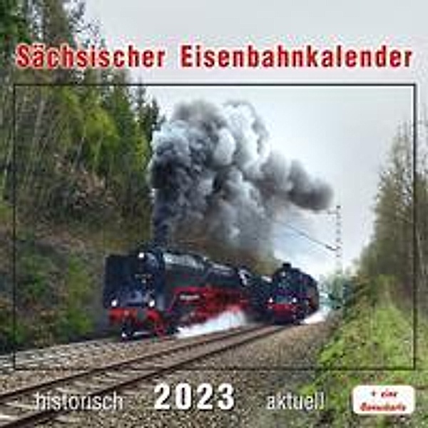 Sächsischer Eisenbahnkalender 2023, Thomas Böttger