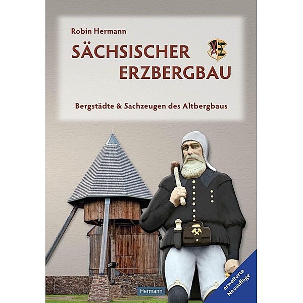 Sächsischer Erzbergbau, Robin Hermann
