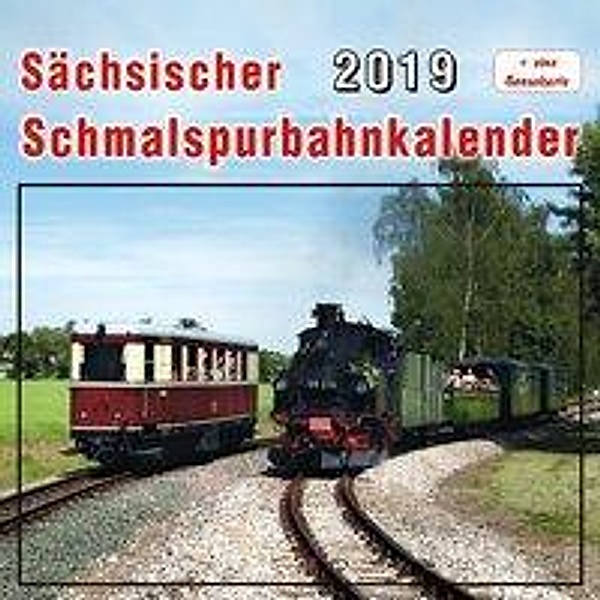 Sächsischer Schmalspurbahnkalender 2019, Thomas Böttger