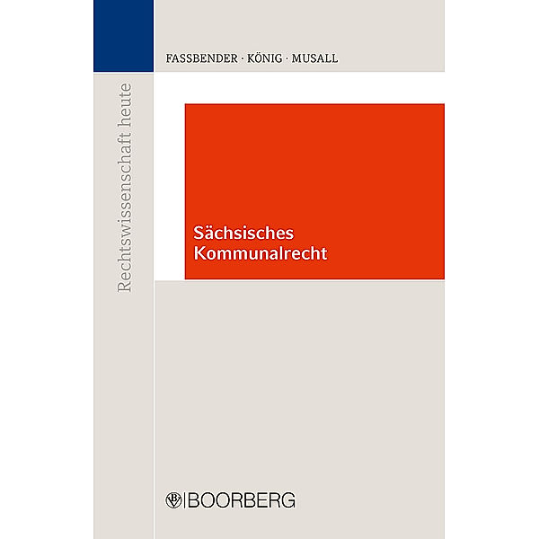 Sächsisches Kommunalrecht, Kurt Faßbender, Edgar König, Peter Musall