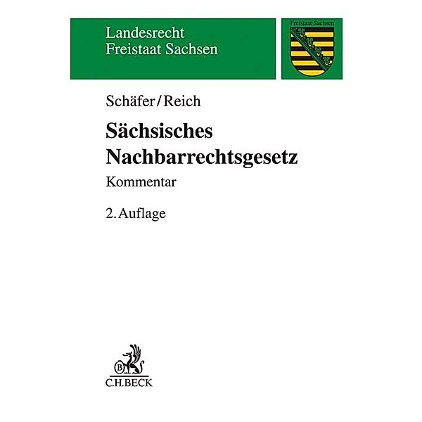 Sächsisches Nachbarrechtsgesetz, Heinrich Schäfer, Andreas Reich