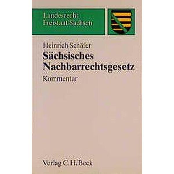 Sächsisches Nachbarrechtsgesetz (NRG), Heinrich Schäfer