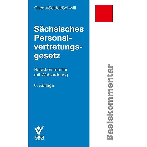 Sächsisches Personalvertretungsgesetz, Susanne Gliech, Lore Seidel, Klaus Schwill