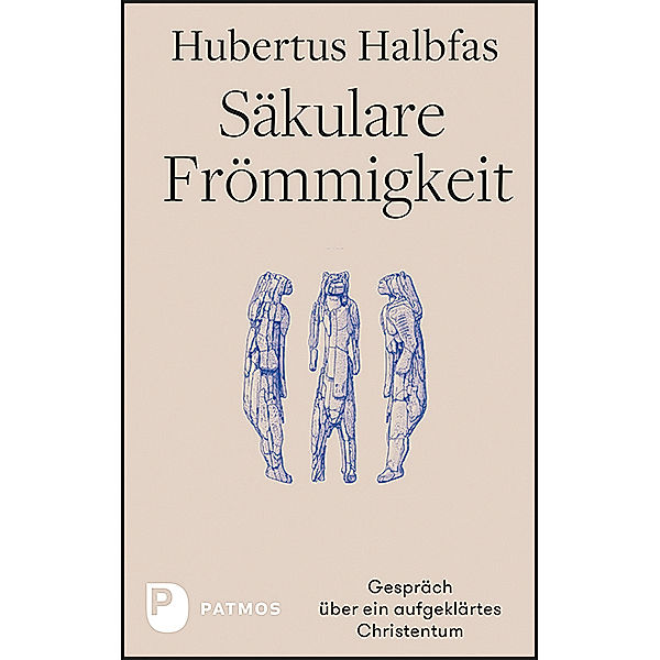 Säkulare Frömmigkeit, Hubertus Halbfas