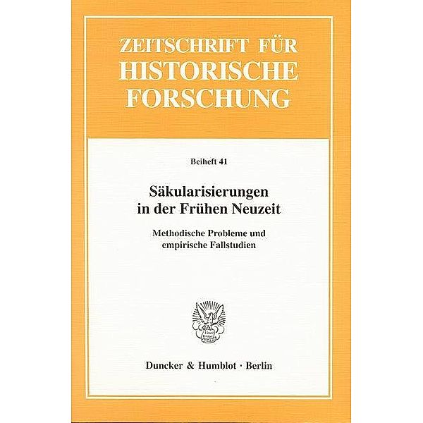 Säkularisierungen in der Frühen Neuzeit, Matthias Pohlig, Ute Lotz-Heumann, Vera Isaiasz