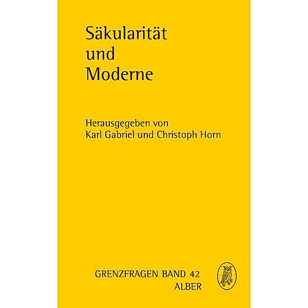 Säkularität und Moderne / Grenzfragen Bd.42