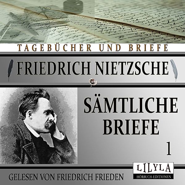 Sämtliche Briefe 1, Friedrich Nietzsche