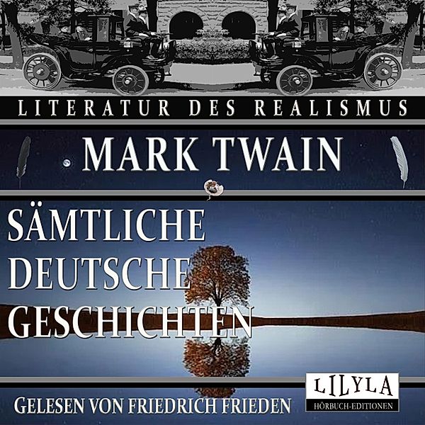 Sämtliche Deutsche Geschichten, Mark Twain