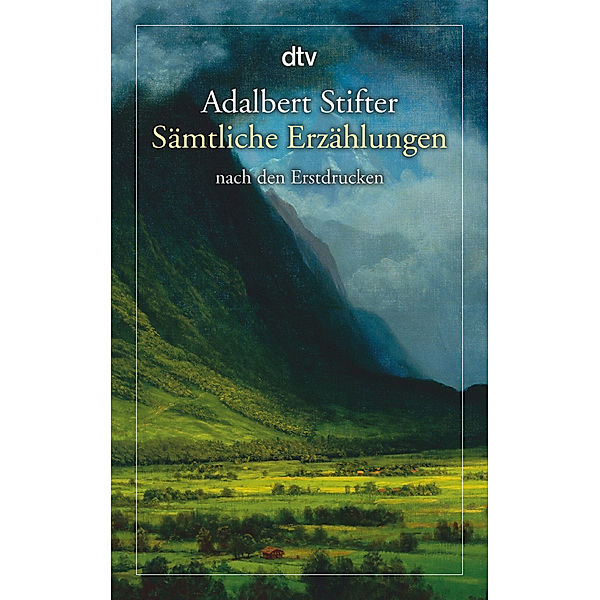 Sämtliche Erzählungen, Adalbert Stifter