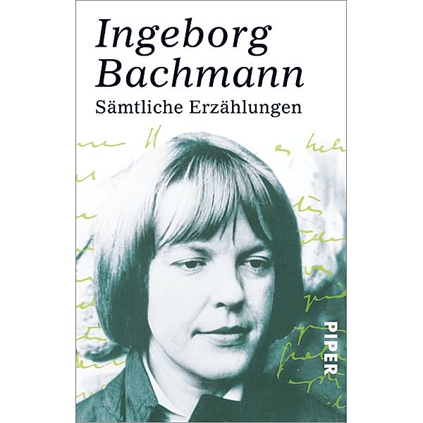 Sämtliche Erzählungen, Ingeborg Bachmann