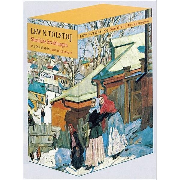 Sämtliche Erzählungen in fünf Bänden, Leo N. Tolstoi