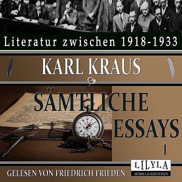 Sämtliche Essays 1, Karl Kraus