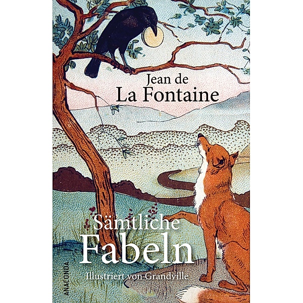 Sämtliche Fabeln, Jean de La Fontaine