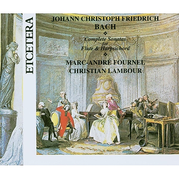 Sämtliche Flötensonaten, Marc-Andre Fournel, Christian Lambour