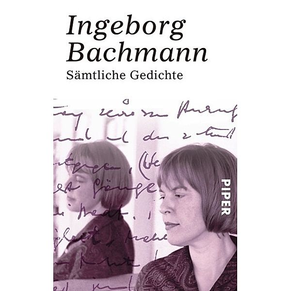 Sämtliche Gedichte, Ingeborg Bachmann