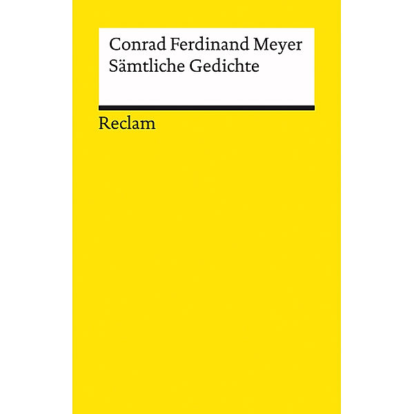 Sämtliche Gedichte, Conrad Ferdinand Meyer