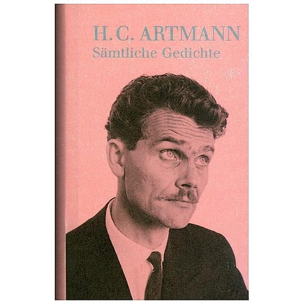 Sämtliche Gedichte, Hans C Artmann