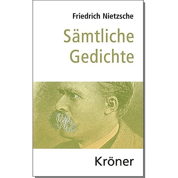 Sämtliche Gedichte, Friedrich Nietzsche