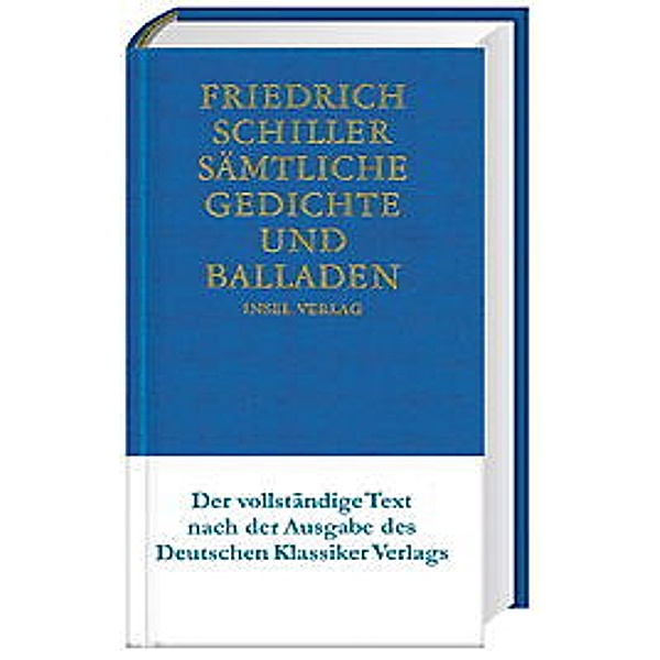 Sämtliche Gedichte und Balladen, Friedrich Schiller