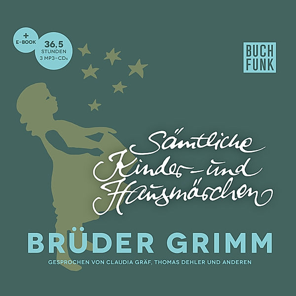 Sämtliche Kinder- und Hausmärchen,3 MP3-CDs, Jacob Grimm, Wilhelm Grimm