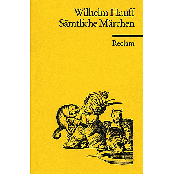 Sämtliche Märchen, Wilhelm Hauff