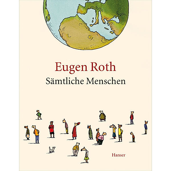 Sämtliche Menschen, Eugen Roth