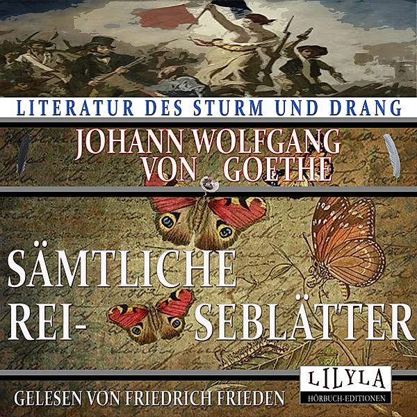 Sämtliche Reiseblätter, Johann Wolfgang Von Goethe