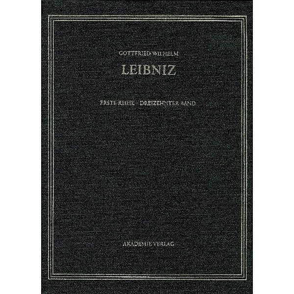 Sämtliche Schriften und Briefe 13. Allgemeiner politischer und historischer Briefwechsel, Gottfried Wilhelm Leibniz