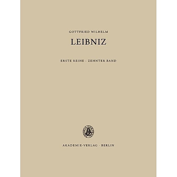 Sämtliche Schriften und Briefe. Allgemeiner politischer und historischer Briefwechsel 10. 1694, Gottfried Wilhelm Leibniz