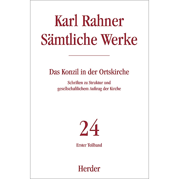 Sämtliche Werke / 24/1 / Karl Rahner Sämtliche Werke.Tl.1, Karl Rahner