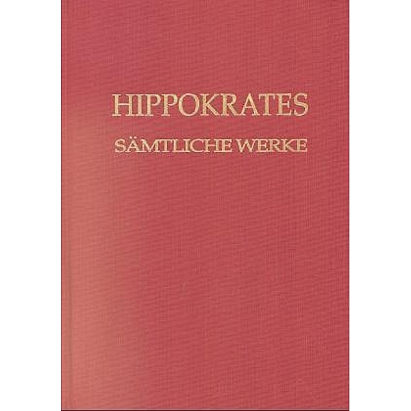 Sämtliche Werke, 3 Bde., Hippokrates